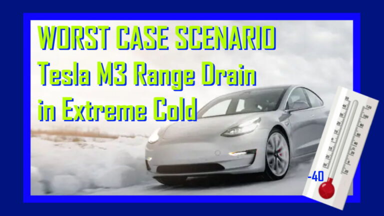 WORST CASE SCENARIO Tesla M3 Range Drain in Extreme Cold